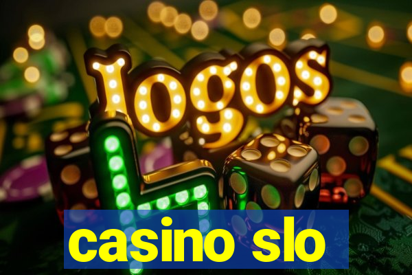 casino slo