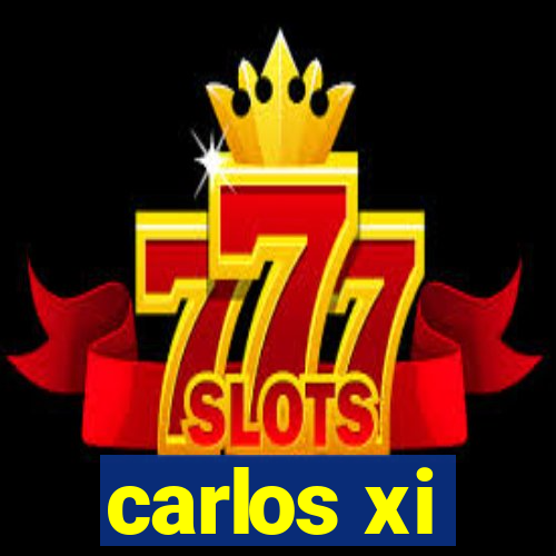 carlos xi