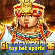 top bet sports