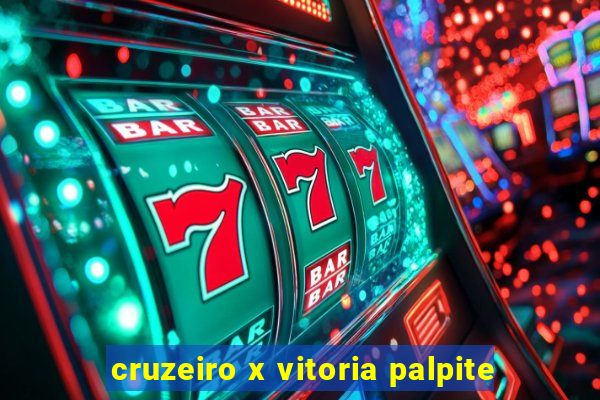 cruzeiro x vitoria palpite