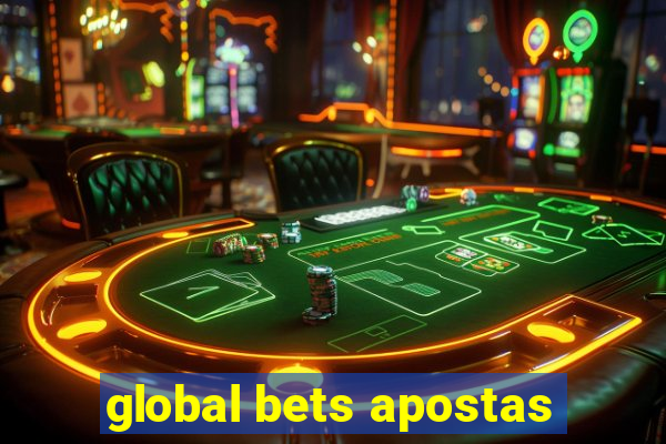 global bets apostas