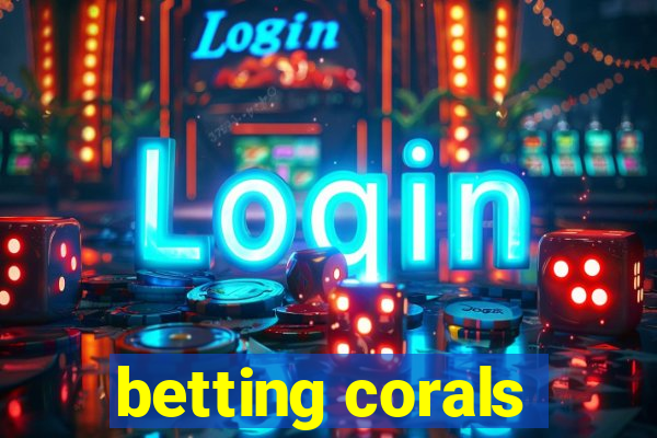 betting corals