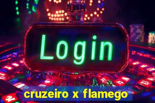 cruzeiro x flamego