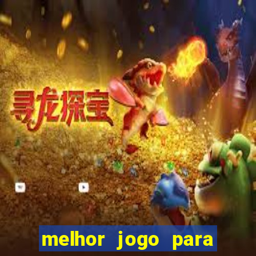 melhor jogo para ganhar dinheiro betano