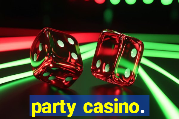 party casino.