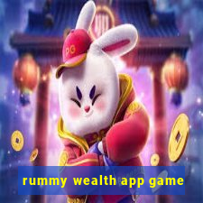 rummy wealth app game