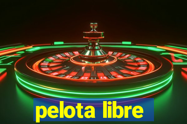 pelota libre