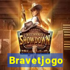 Bravetjogo