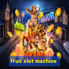 fruit slot machine