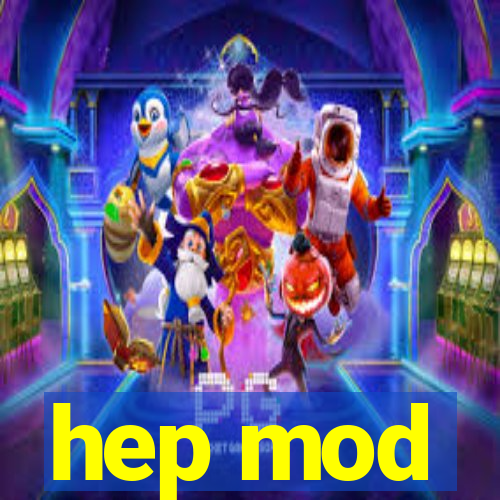 hep mod