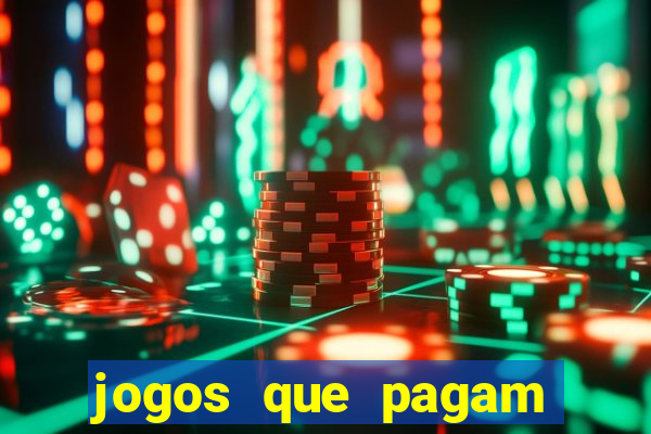 jogos que pagam dinheiro de verdade no pix