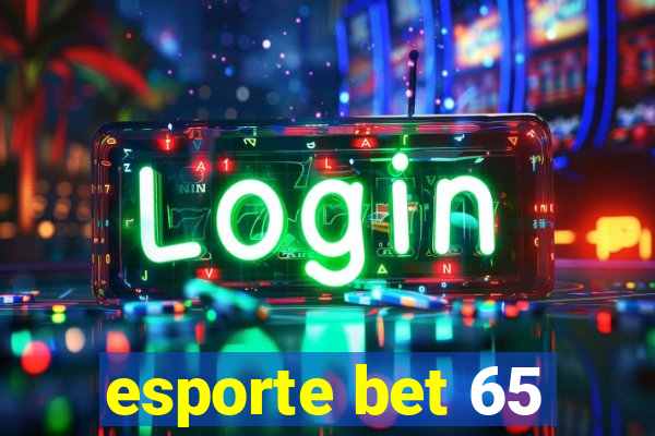 esporte bet 65