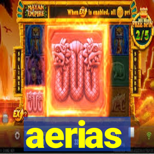 aerias