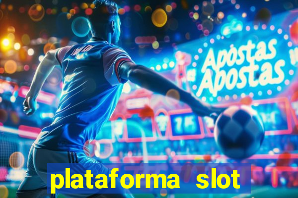 plataforma slot pagando no cadastro