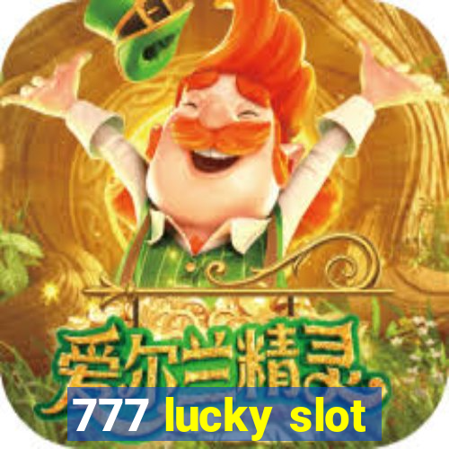 777 lucky slot