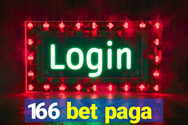 166 bet paga