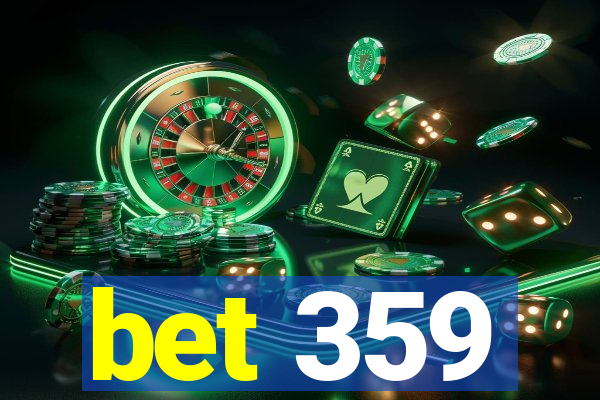 bet 359