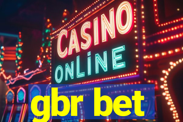 gbr bet