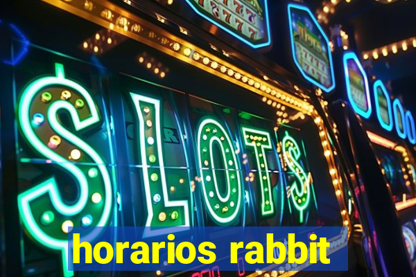 horarios rabbit