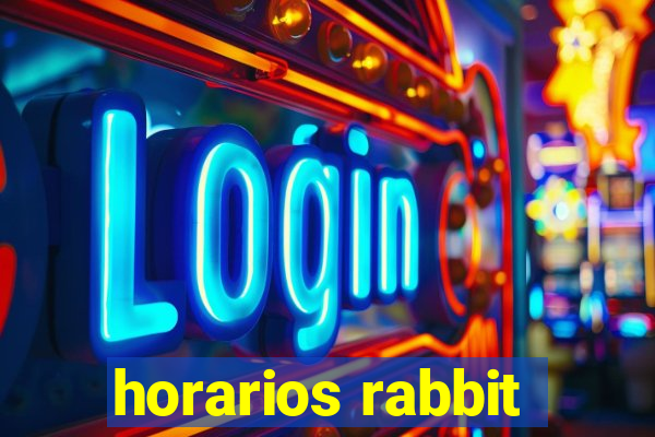 horarios rabbit