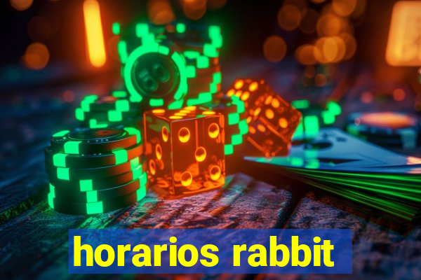 horarios rabbit