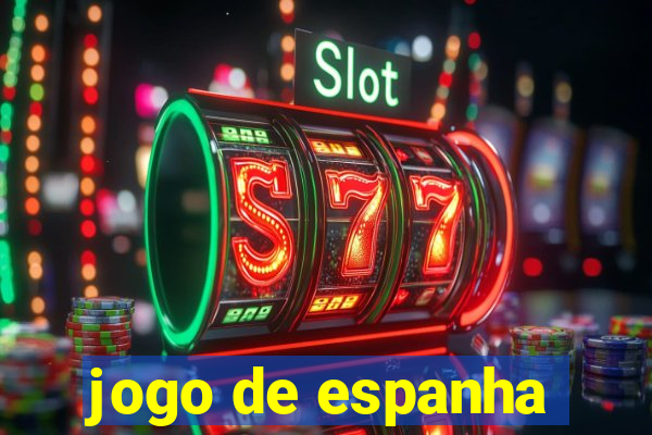 jogo de espanha