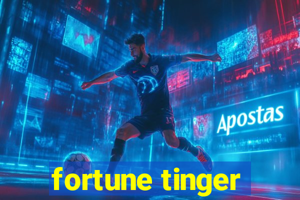 fortune tinger