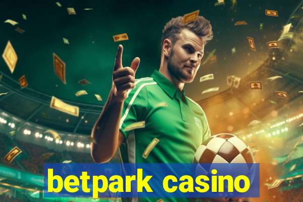 betpark casino