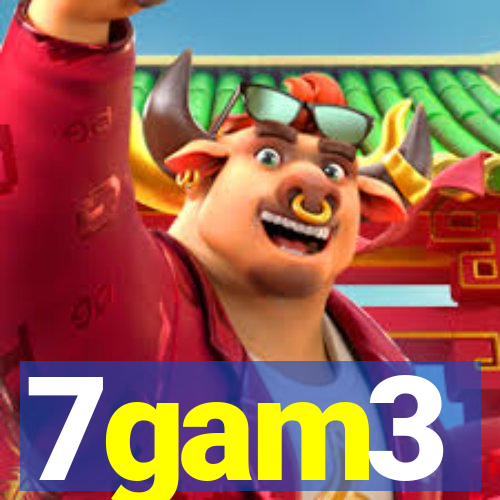 7gam3