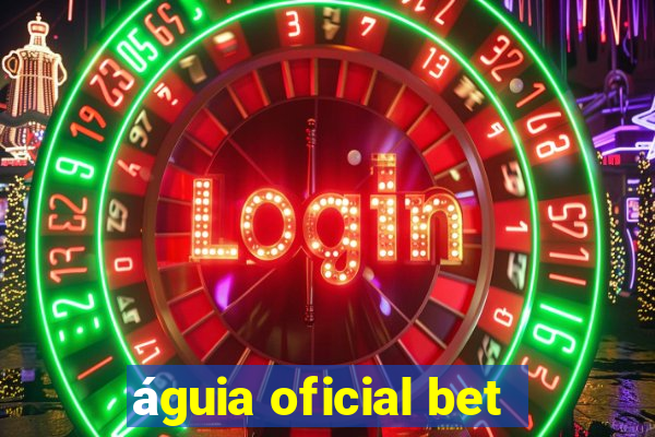 águia oficial bet