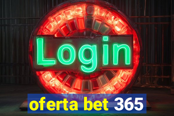 oferta bet 365