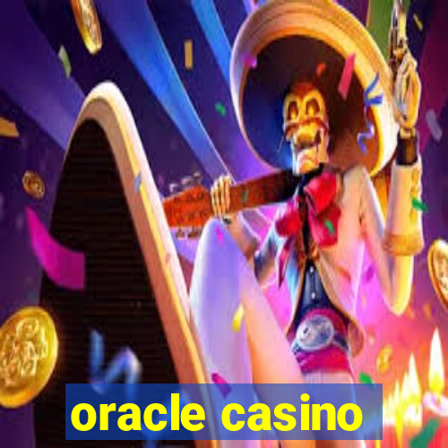 oracle casino