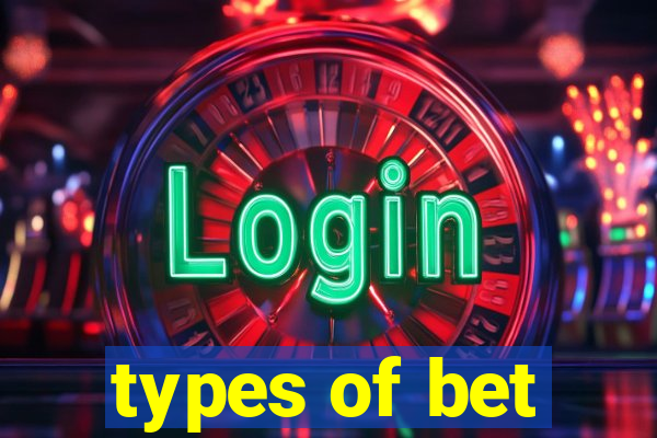 types of bet