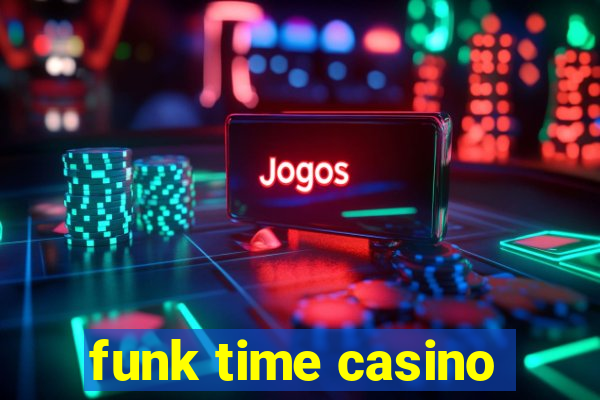 funk time casino