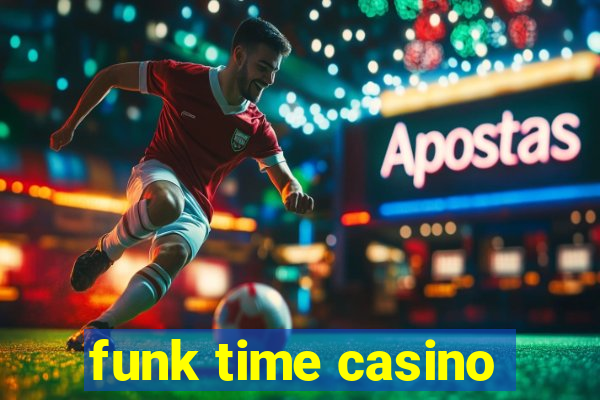 funk time casino