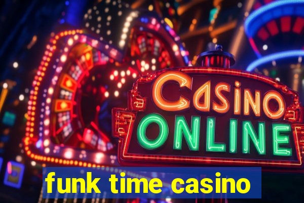 funk time casino