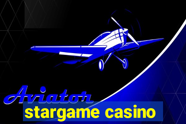 stargame casino