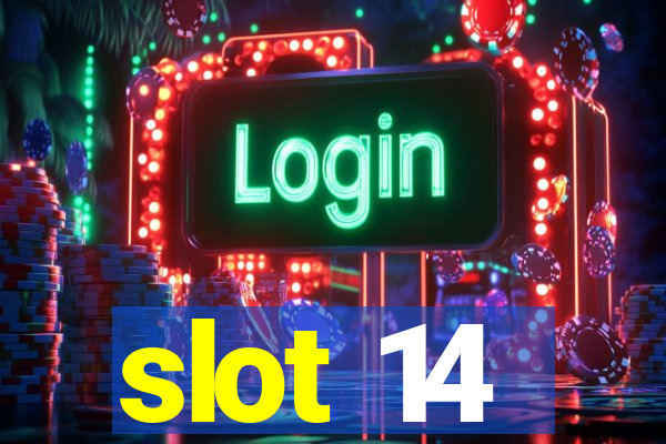 slot 14