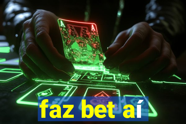 faz bet aí