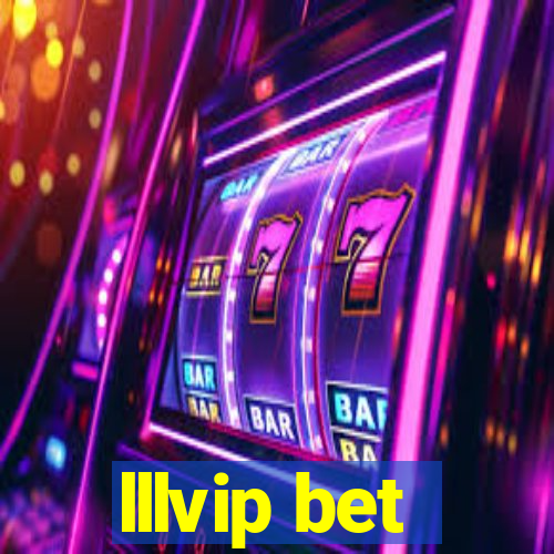 lllvip bet