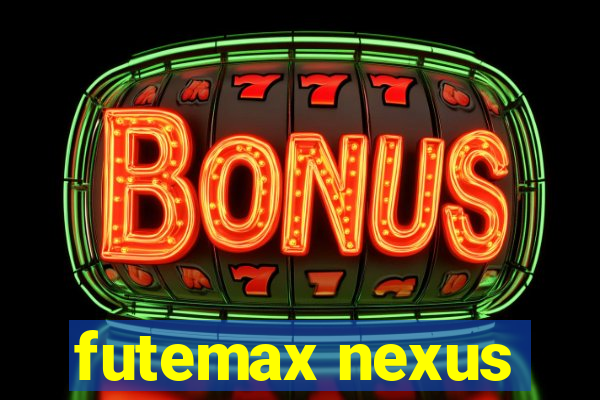 futemax nexus