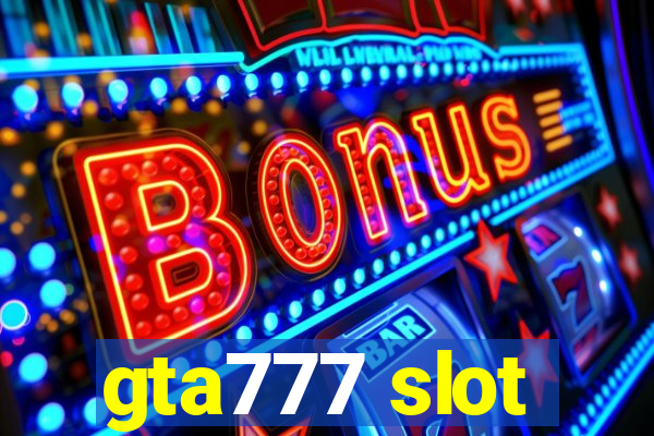 gta777 slot