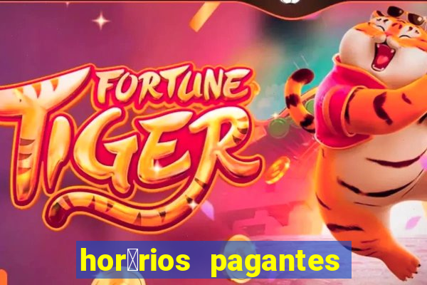 hor谩rios pagantes pg soft