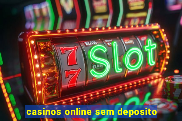 casinos online sem deposito