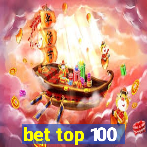 bet top 100