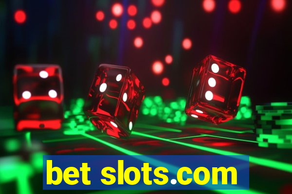 bet slots.com