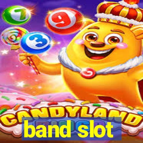 band slot