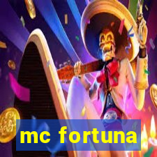 mc fortuna