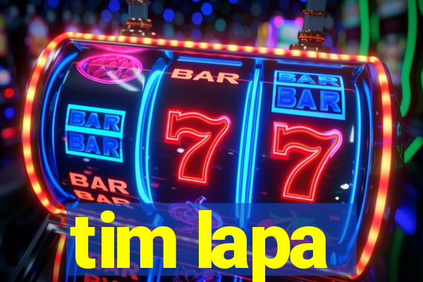 tim lapa