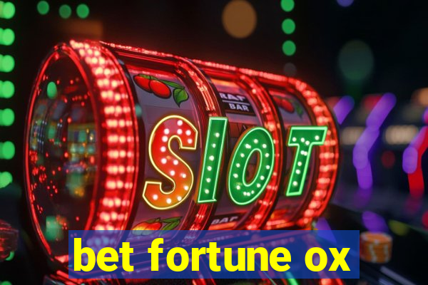 bet fortune ox